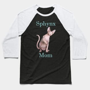 Sphynx Mom Baseball T-Shirt